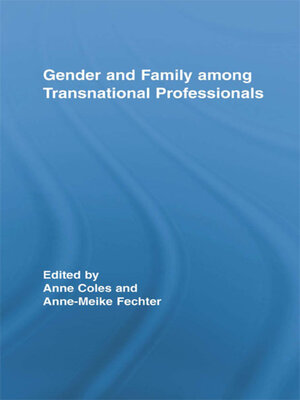 cover image of Gender and Family Among Transnational Professionals